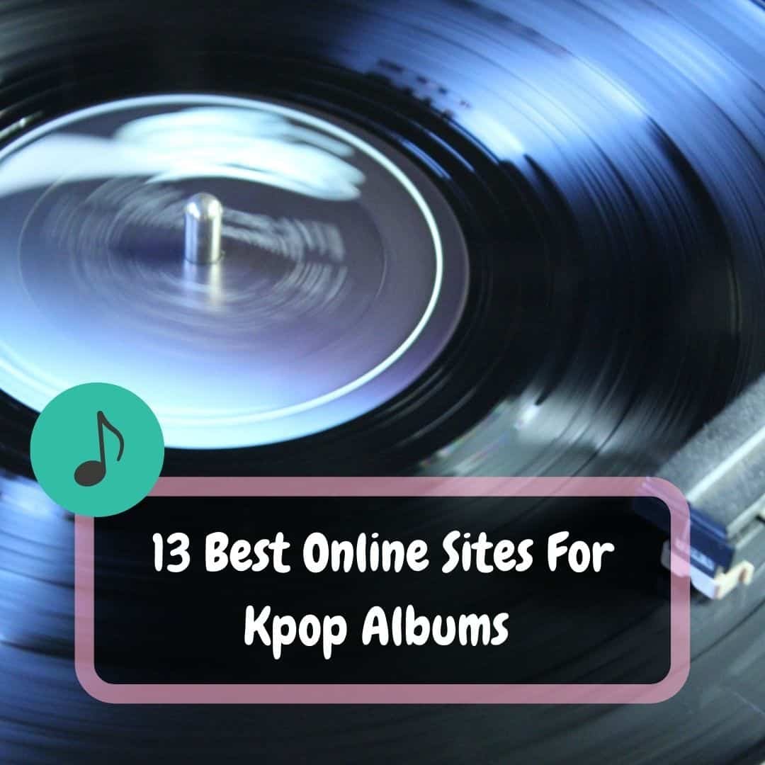 13 Best Online Sites For Kpop Albums
