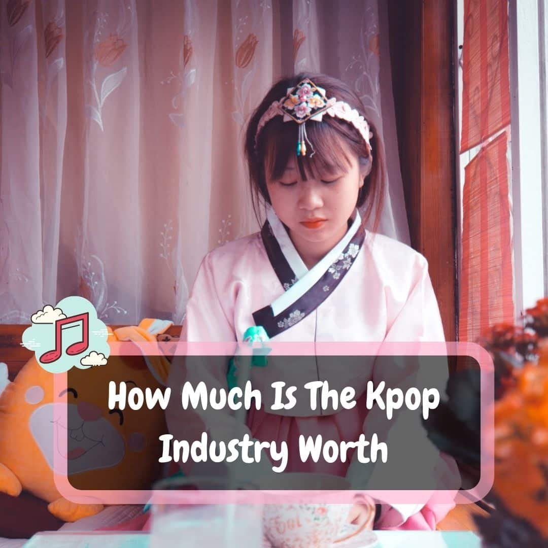 How Much Is The Kpop Industry Worth