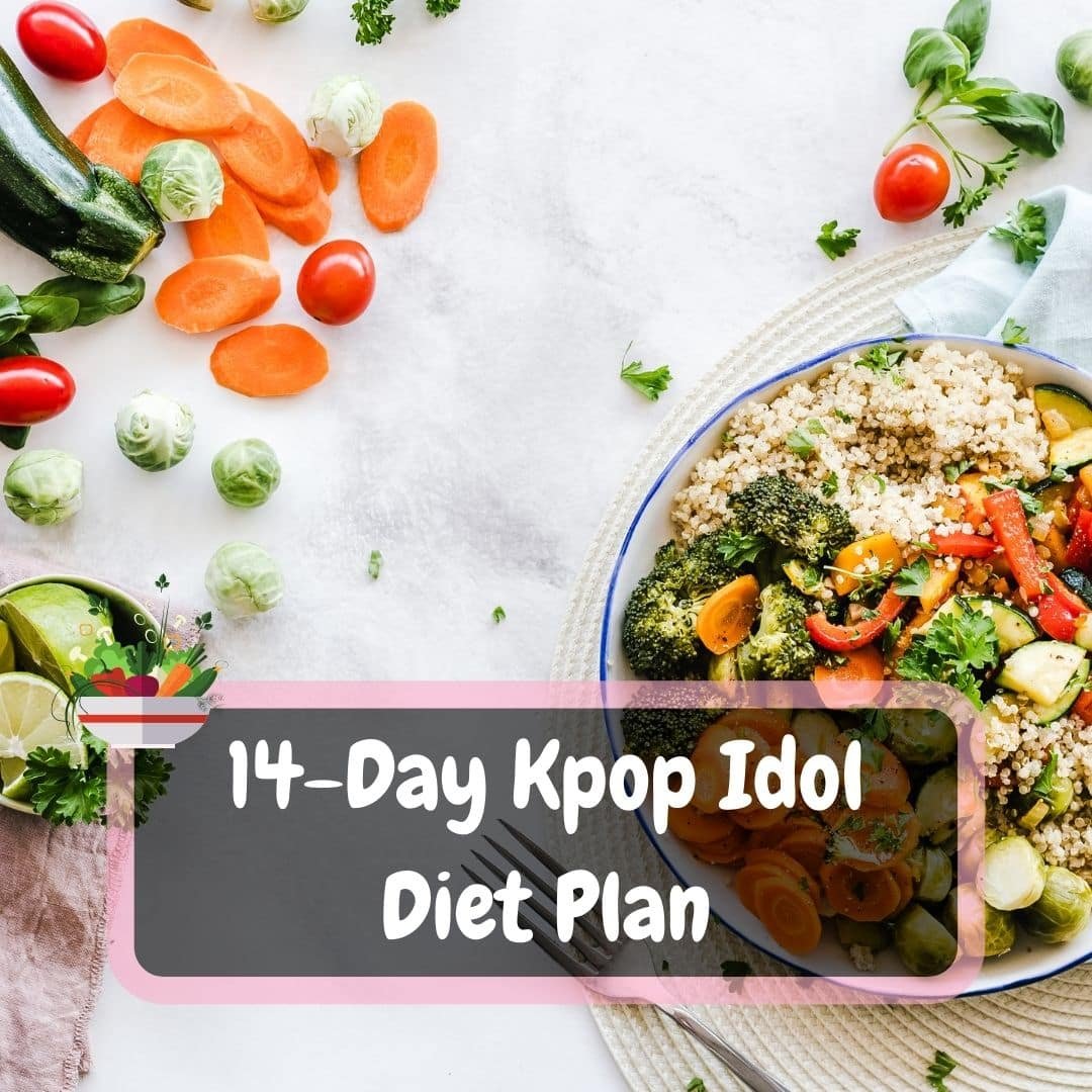 Kpop Idol Diet Plan