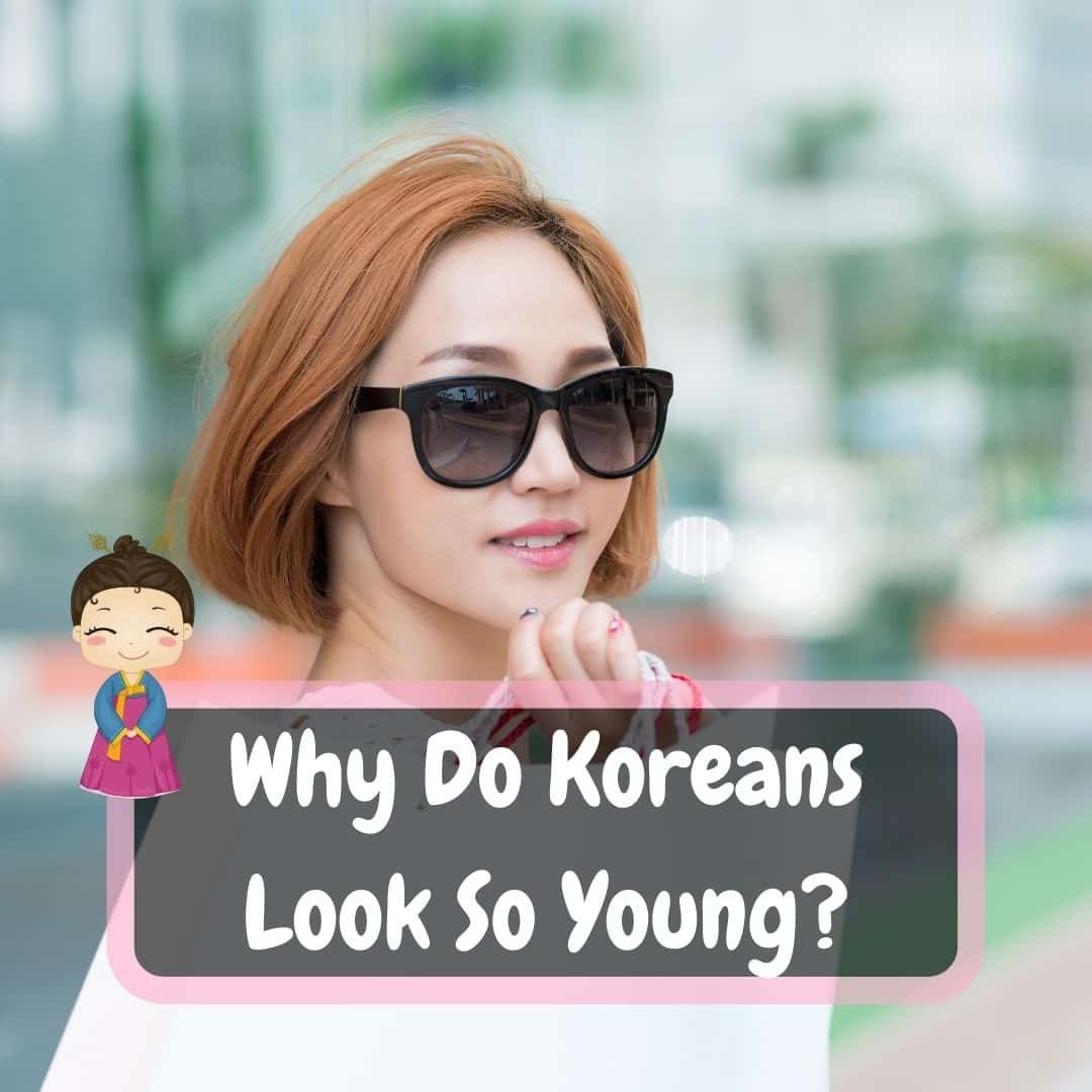 Why Do Koreans Look So Young