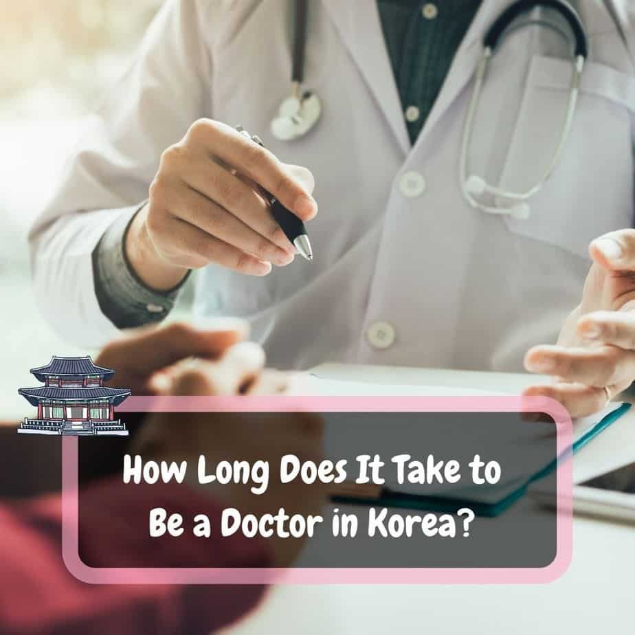 How Long Does It Take to Be a Doctor in Korea?