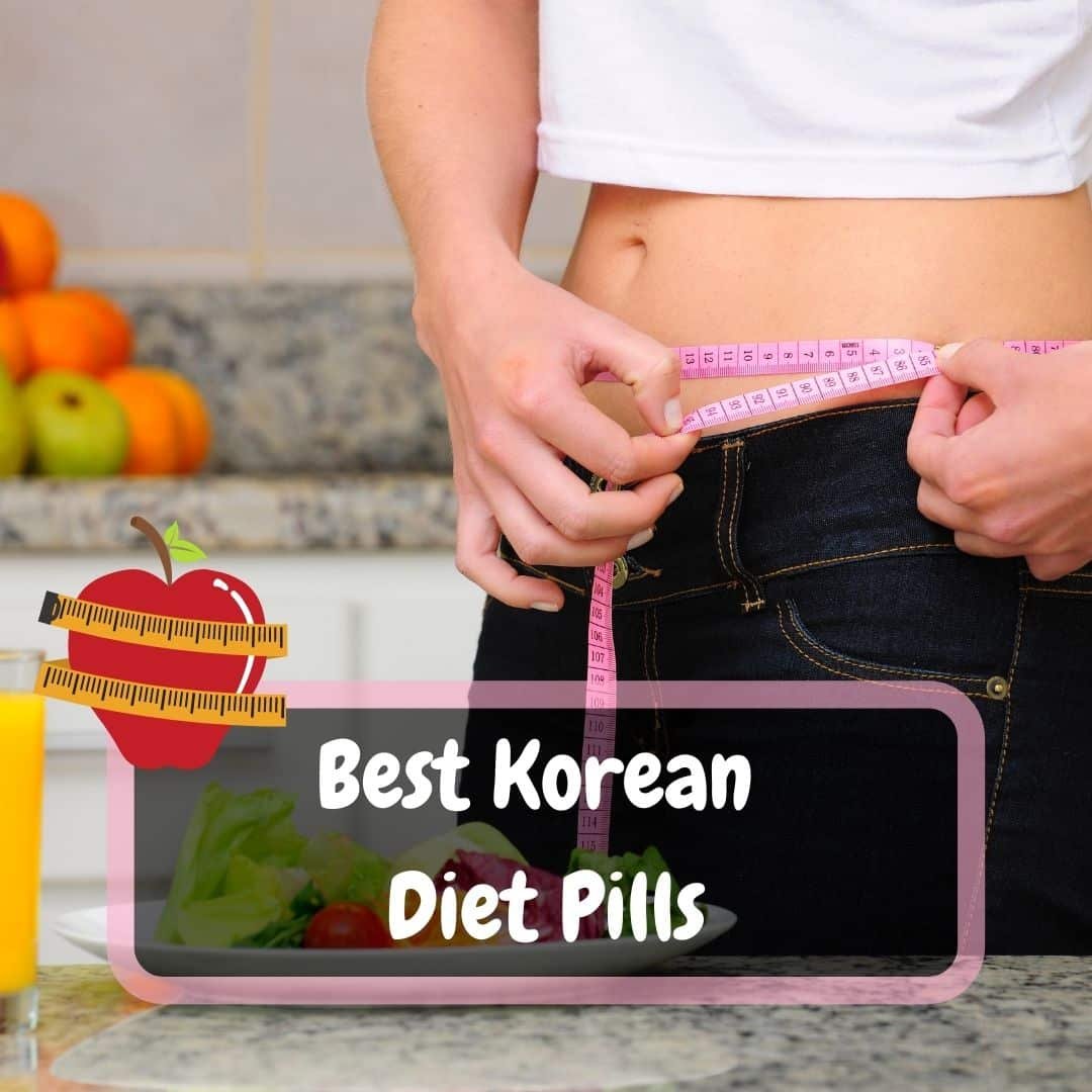The 5 Best Korean Diet Pills Buyers Guide 2024