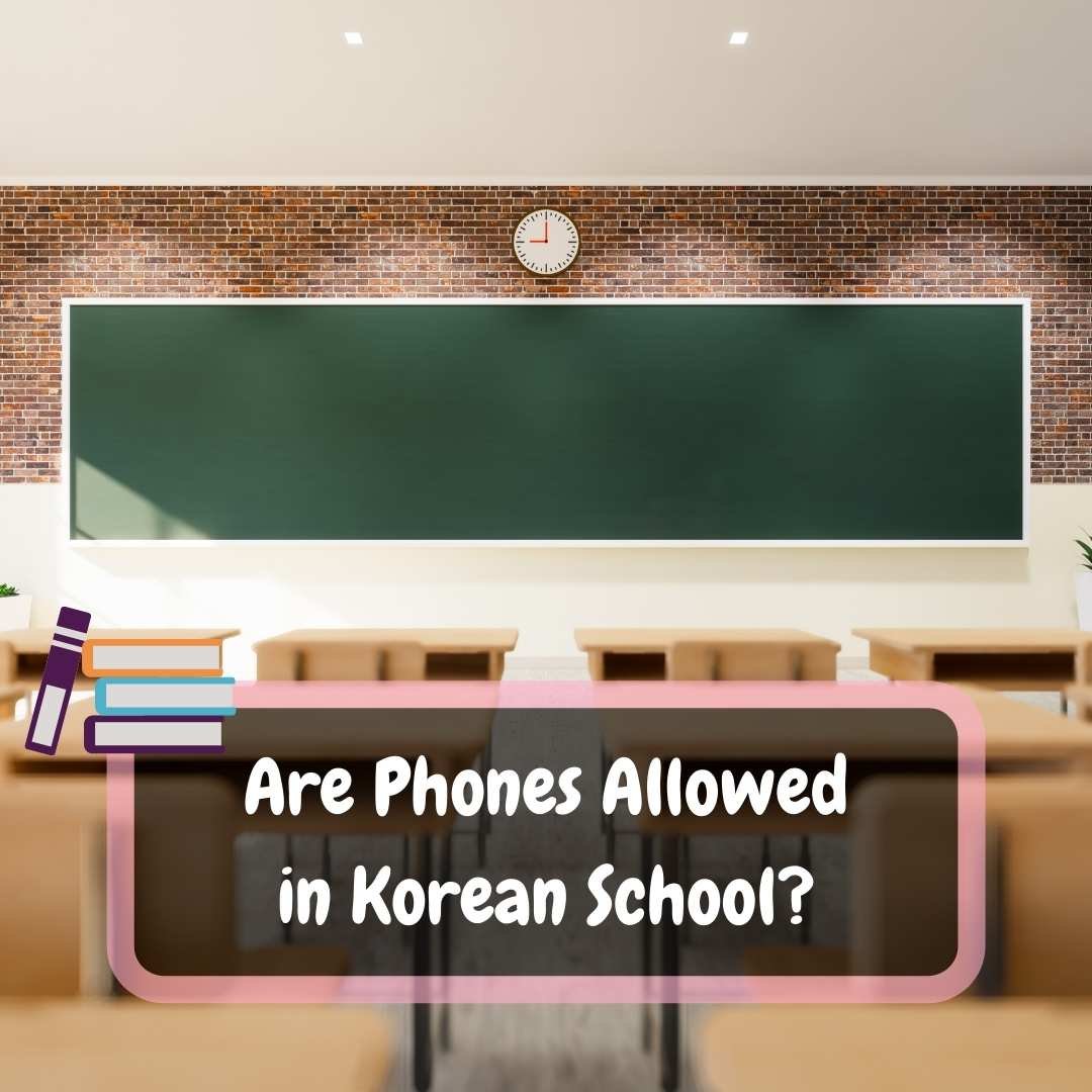 are-phones-allowed-in-korean-school-thekoreanguide