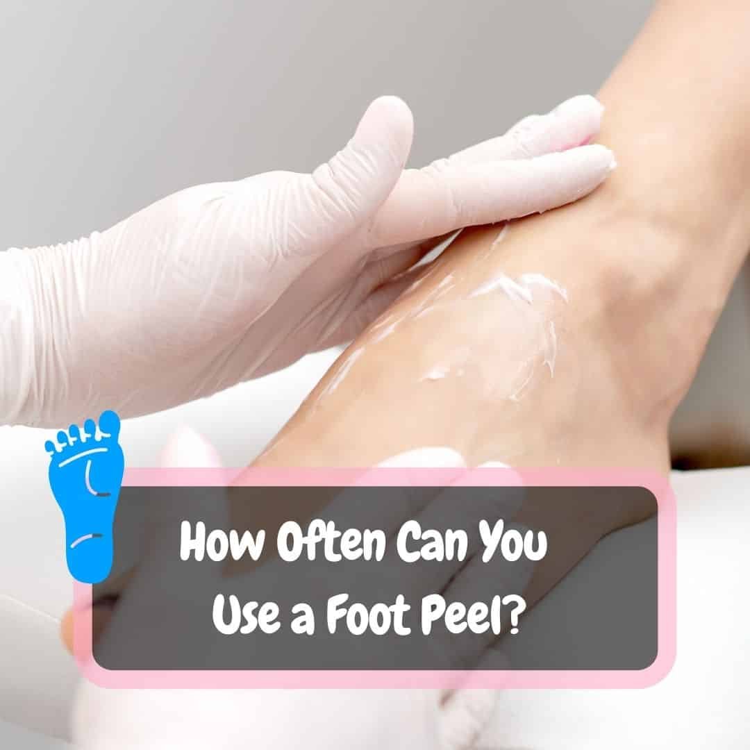 how-often-can-you-use-a-foot-peel-thekoreanguide